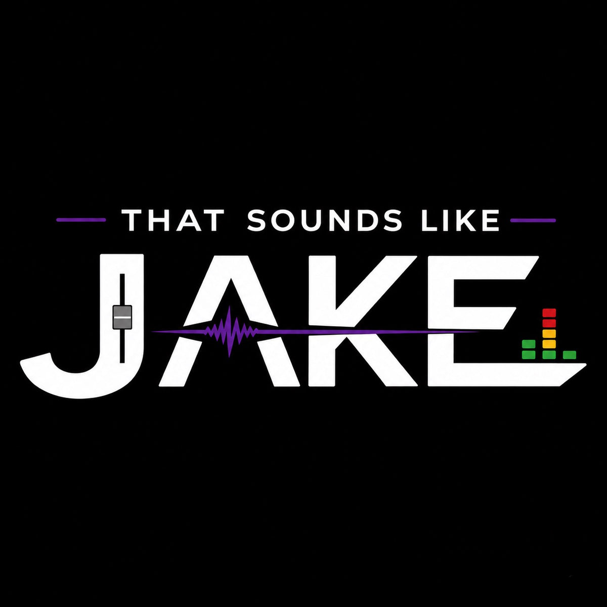 ThatSoundsLikeJake